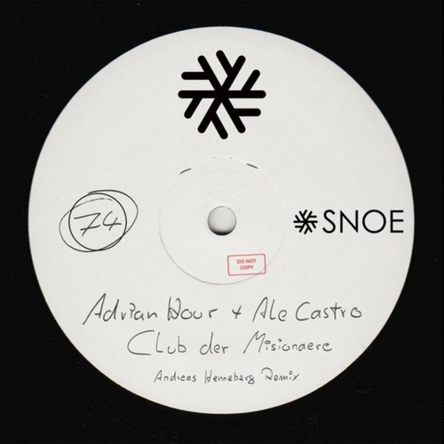 Adrian Hour & Ale Castro - Club Der Misionaere (Andreas Henneberg Remix) [SNOE074R]